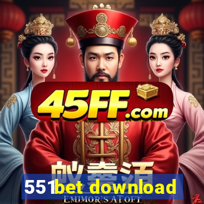 551bet download